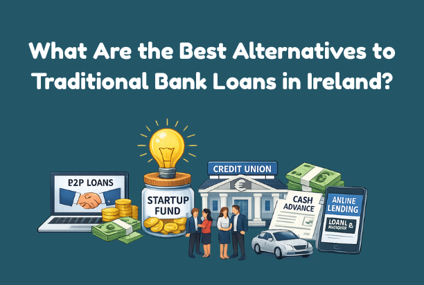 Alternatives to Traditional Bank Loans