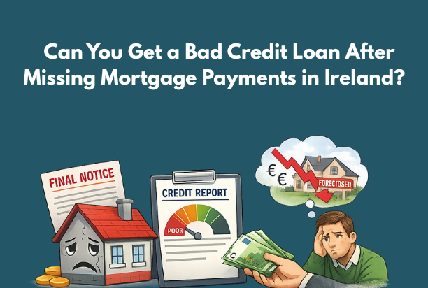 Bad Credit Loan After Missing Mortgage